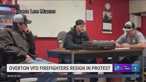 Overton VFD Firefighters resign in protest