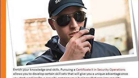 The Things You Can Expect in Pursuing Certificate II in Security Operations