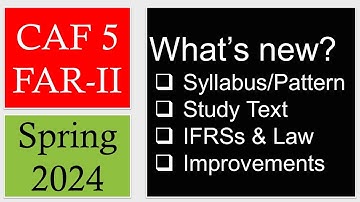 CAF 5: FAR-II | What’s new? Spring 2024 (ON046)