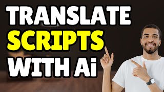 How to Translate Video Scripts with ChatGPT | Multilingual Content Made Easy