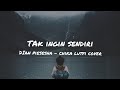 Tak ingin sendiri - Dian Piesesha - Chika Lutfi Cover /Lirik /Lyrics