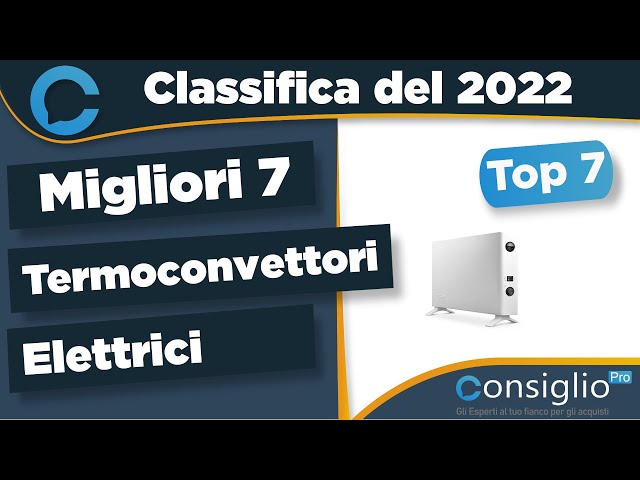 Migliori termoconvettori elettrici Top 7 del 2022 - YouTube