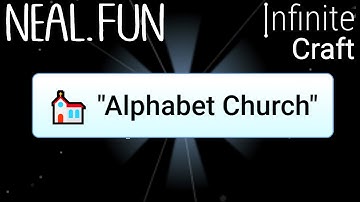 How to Make "Alphabet Church" in Infinite Craft | Get "Alphabet Church" in Infinite Craft