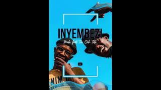 Inyembezi - Molo feat TEE-OOH - produced by Kt-Ego Official Song.