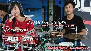 Download lagu Vlog Toto  Alrosta  Dada Sayang Cover Reva Revo   Alrosta Music Dongkrek mp3