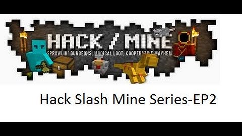 Minecarft Mod Hack Slash Mine EP2 "Dungeon Battle"