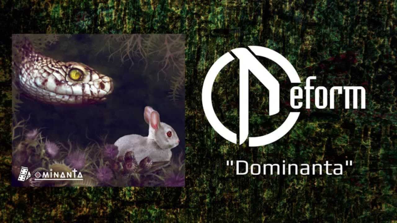 Watch DEFORM - Dominanta (Official audio) on YouTube Watch DEFORM - Dominanta (Official audio) on YouTube