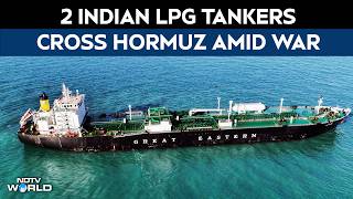 LPG Shortage News | Two LPG Carriers Head To India Via Hormuz As Regional Tensions Rise