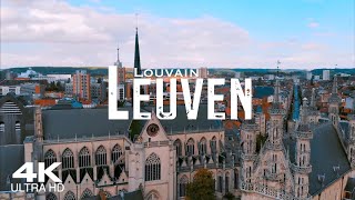 LEUVEN 🇧🇪 Louvain Drone Aerial 4K 2024 | Belgium België Belgique Vlaanderen