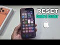 iPhone 17/17 Pro/Max: How to reset control center layout on iphone