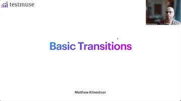 Basic Transitions | Matthew