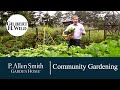 Using Gardening to Give Back to the Community | Garden Home (1602)