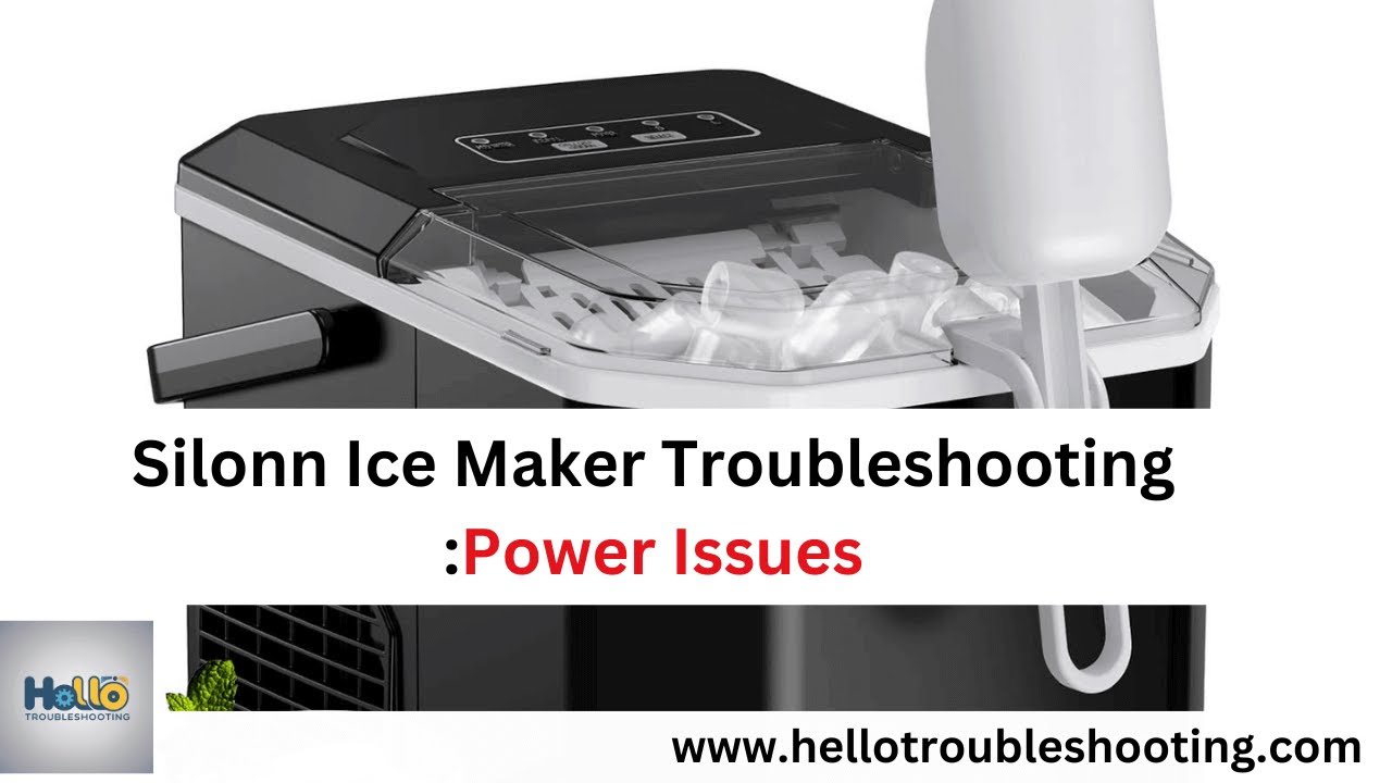 Silonn Ice Maker Not Working