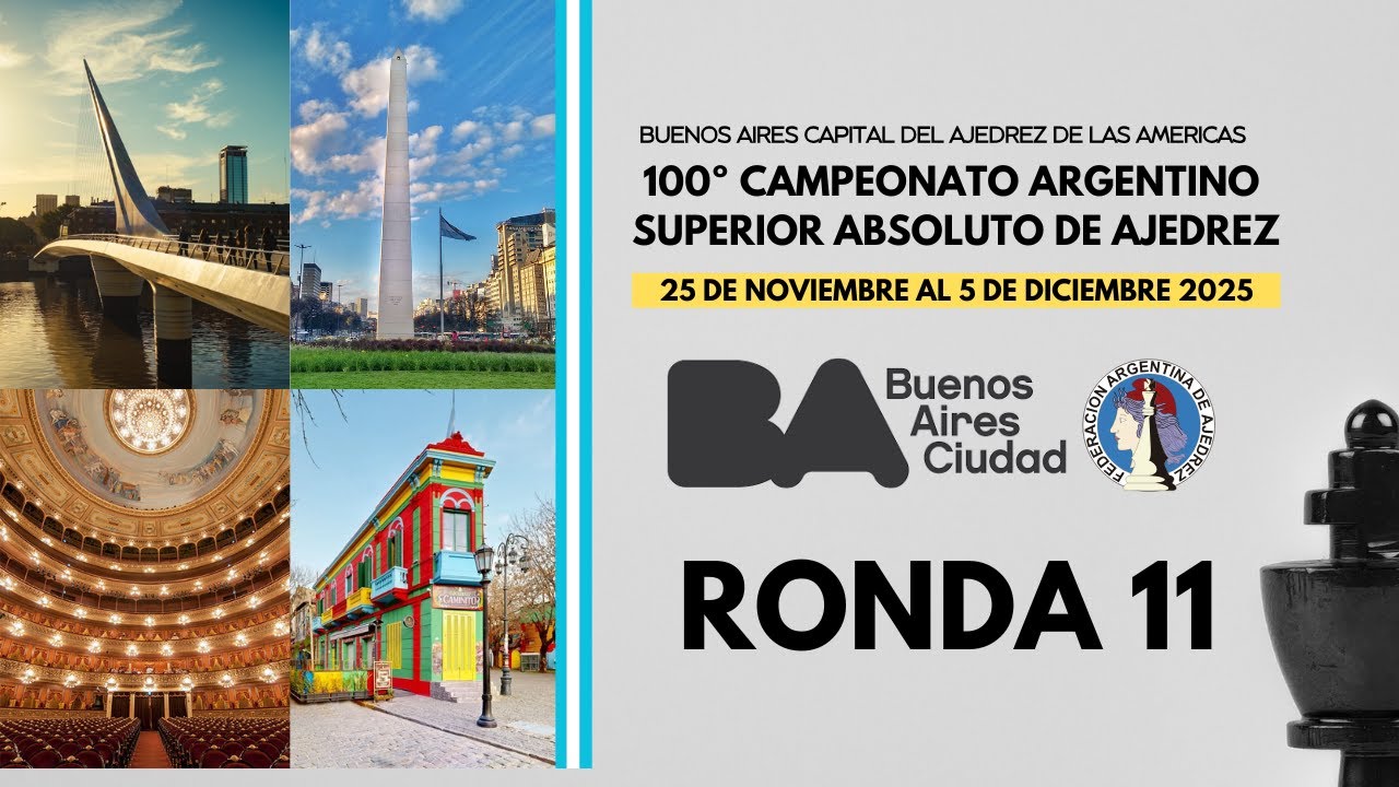 RONDA 11: Final Argentina de Ajedrez