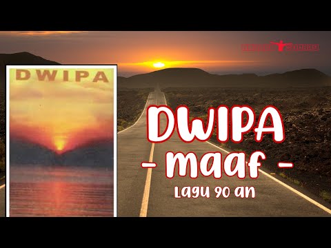Dwipa - Maaf