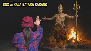 KISAH NYATA GNS DUEL DENGAN RAJA BATARA KARANG DAN PARA PENGIKUTNYA 