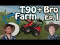 The T90 Farm (+ Bro) Ep. 1