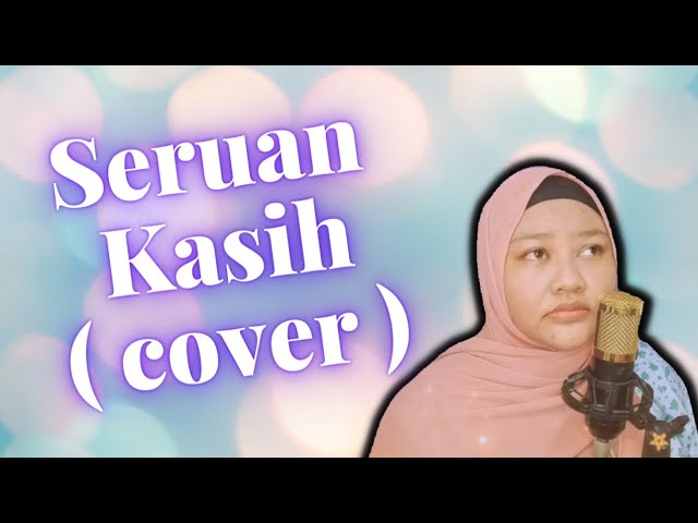Seruan Kasih - J Kamisah ( cover by Kiambang ) class=