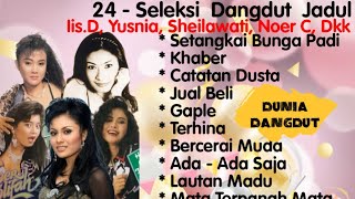 Kompilasi Dangdut Klasik - Khaber - Setangkai Bunga Padi - Catatan Dusta -