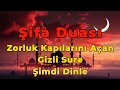 En Etkili Şifa Duası! Tüm Kapılar Açılacak! ✨