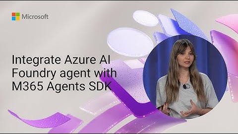 Integrate Azure AI Foundry agent with M365 Agents SDK