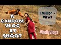 A Random Vlog At Shoot | #hellyvlogs