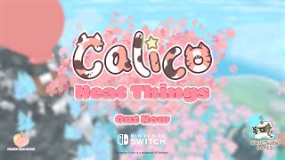 Calico - Neat Things DLC Out Now on Nintendo Switch!
