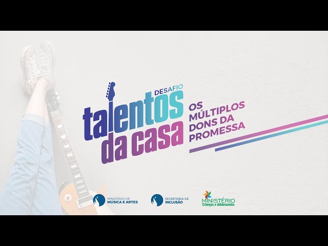 Segundo Sorteio | TALENTOS DA CASA