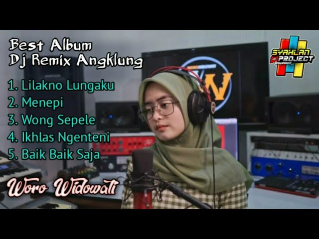 Woro Widowati Full Album Dj Angklung - Terbaru class=