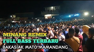 Acara Joget - Minang Remix Bakasiak Mato Mamandang Viral Tiktok‼️Audio Buteng