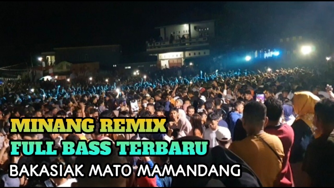 Acara Joget - Minang Remix Bakasiak Mato Mamandang Viral Tiktok‼️Audio Buteng