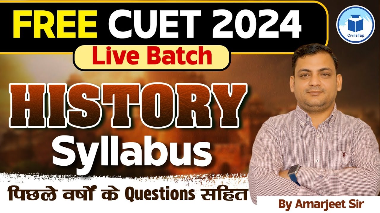 CUET 2024 History Syllabus Complete Analysis | NTA CUET 2024 History ...