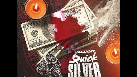Valiant Quick Silver (Official Audio)