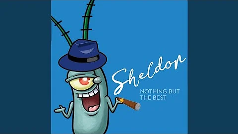 Sheldon J. Plankton- That's Life