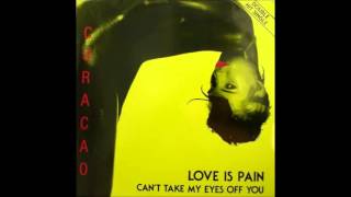 Curacao - Love Is Pain