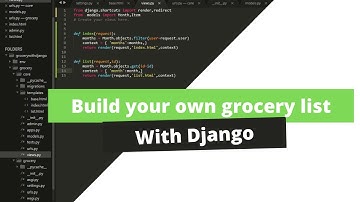 Code your own grocery list with Django(part 1/3. Use earphones if audio is unclear)