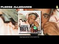 Ralfy The Plug Pledge Allegiance Official Audio Ralfy The Plug Pledge Allegiance Official Audio