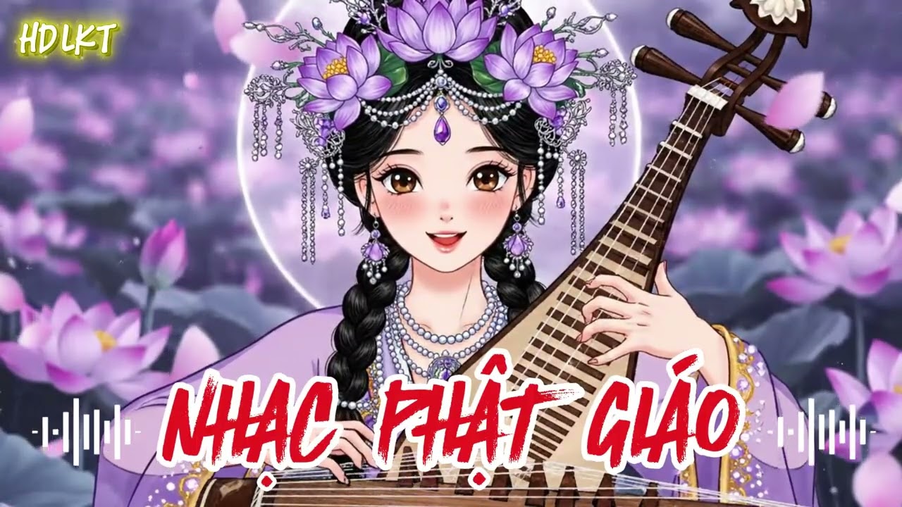 Nhạc Phật Giáo Mới Nhất 2026 – LK Nhạc Thiền Tịnh Tâm – Ngủ Ngon Tự Nhiên, An Lạc