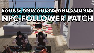 Eating Animations and Sounds - NPC Follower - Patch