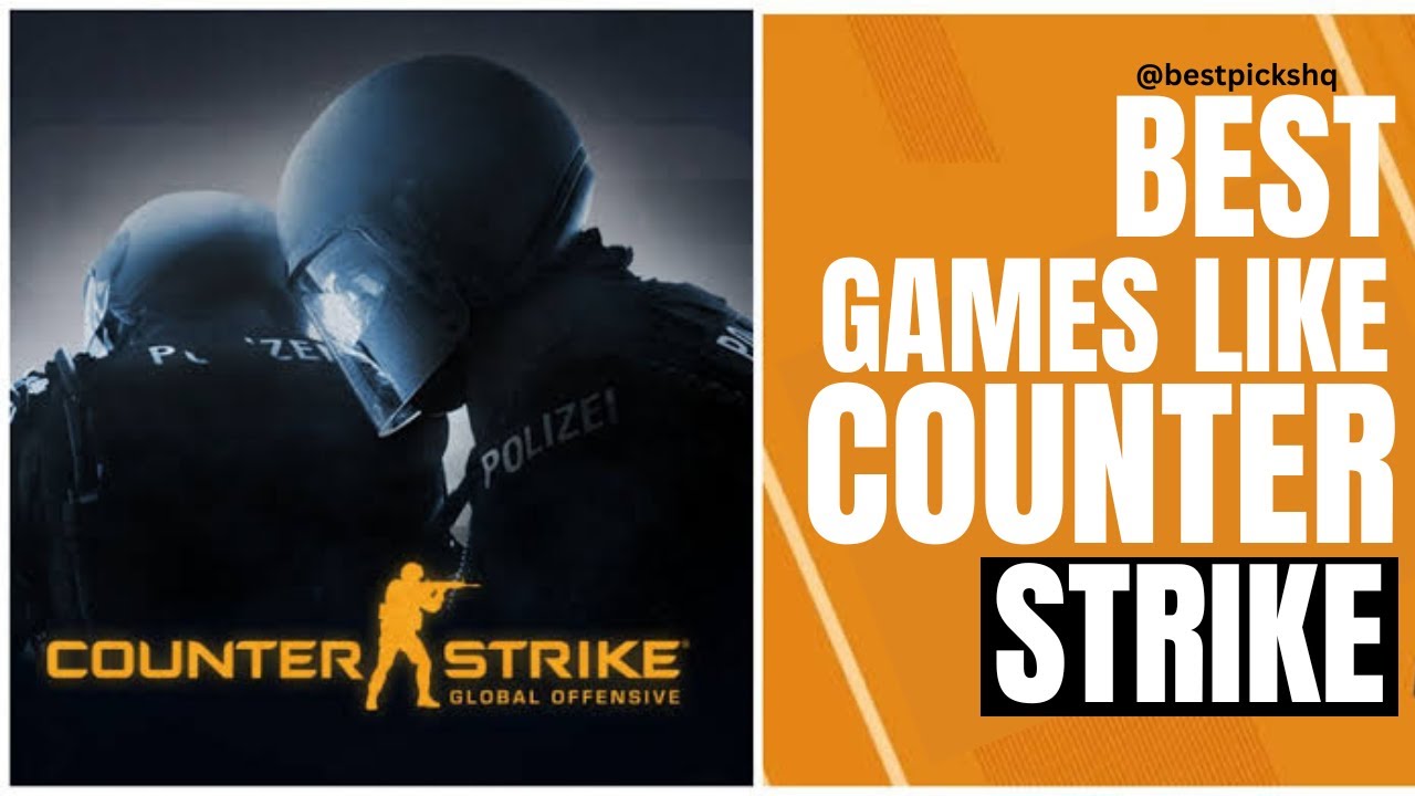 Best Games Like Counter-Strike for PC | #BestGames #CounterStrike # ...