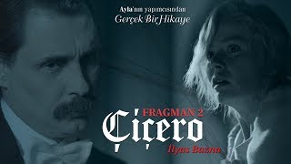 Çiçero - Fragman 2 Çiçero - Fragman 2