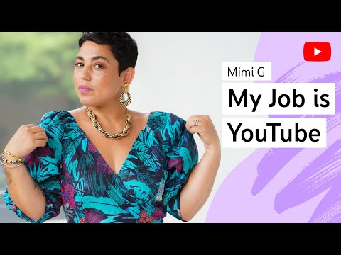 My Job is YouTube: Mimi G Style