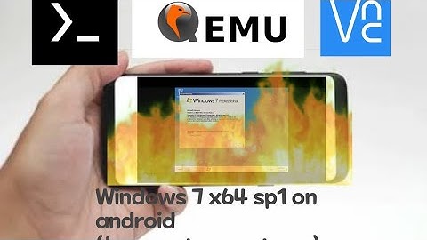 [ENGLISH SUB, UNWORK] Termux + QEMU Windows 7 on Android phone Windows 7 บนโทรศัพท์