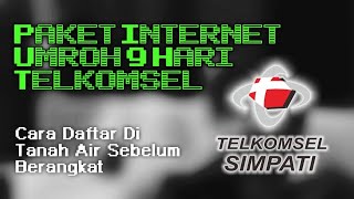 Cara Mengaktifkan Paket Umroh & Haji Telkomsel. 