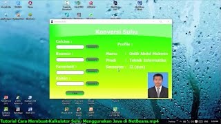 Tutorial Cara Membuat Kalkulator Suhu Menggunakan Java di NetBeans