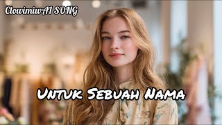 Meriam Bellina - Untuk Sebuah Nama | Cover ClowimiwAI SONG