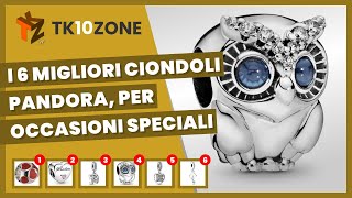 I 6 migliori ciondoli pandora, per ogni occasione speciale