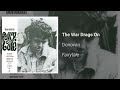 Donovan - The War Drags On (Official Audio)