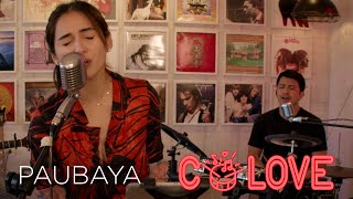 Paubaya (Moira Dela Torre) cover by Jennylyn Mercado and Dennis Trillo | CoLove