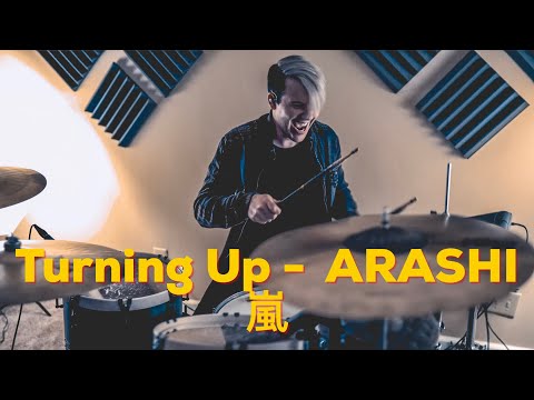Turning Up ARASHI 嵐 Drum Cover